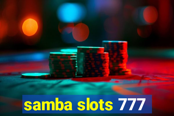 samba slots 777